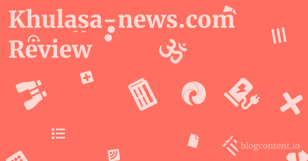 Khulasa-news.com Review 1 by Partners