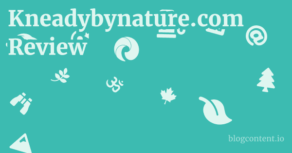 Kneadybynature.com Review 1 by Partners