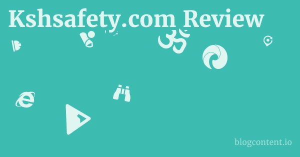 Kshsafety.com Review