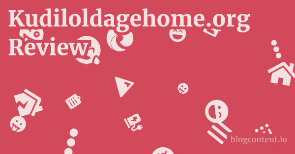 Kudiloldagehome.org Review 1 by Partners