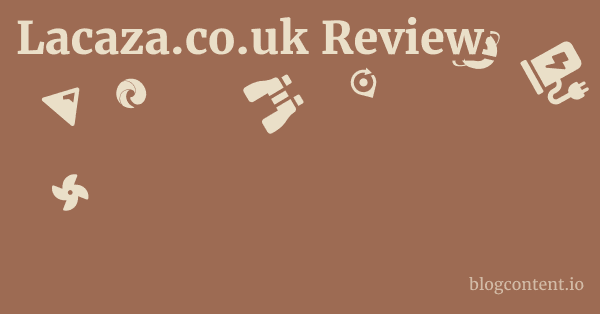 Lacaza.co.uk Review 1 by Partners