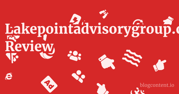 Lakepointadvisorygroup.com Review 1 by Partners