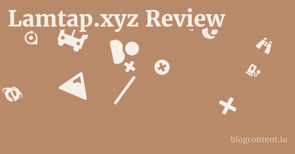 Lamtap.xyz Review