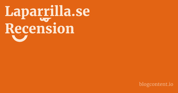 Laparrilla.se Recension 1 by Partners