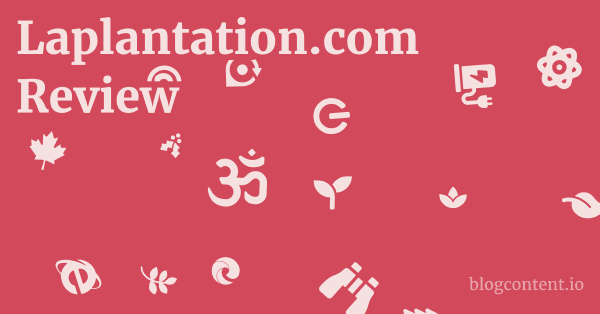 Laplantation.com Review 1 by Partners