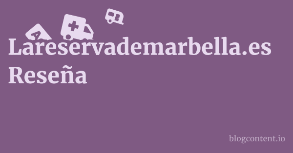 Lareservademarbella.es Reseña 1 by Partners