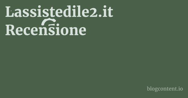 Lassistedile2.it Recensione