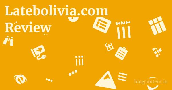 Latebolivia.com Review 1 by Partners