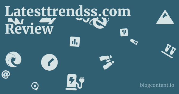 Latesttrendss.com Review 1 by Partners