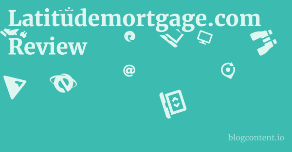 Latitudemortgage.com Review