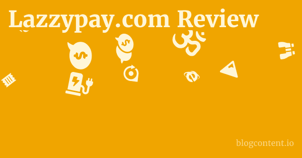 Lazzypay.com Review 1 by Partners