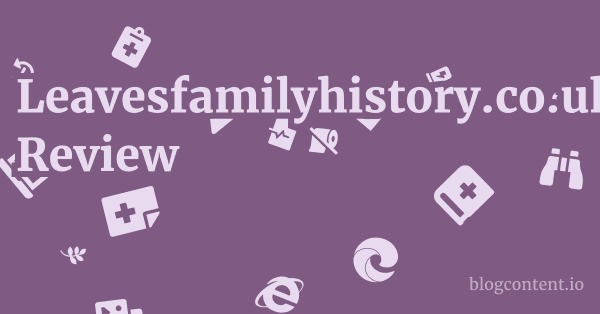 Leavesfamilyhistory.co.uk Review 1 by Partners