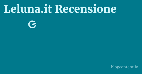 Leluna.it Recensione 1 by Partners