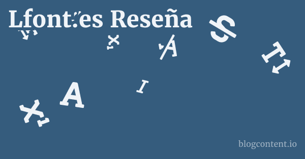 Lfont.es Reseña 1 by Partners