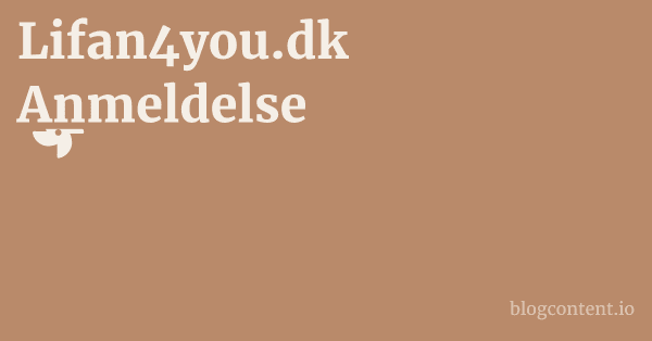 Lifan4you.dk Anmeldelse 1 by Partners