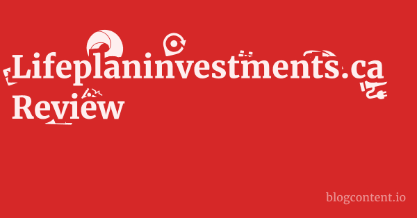 Lifeplaninvestments.ca Review 1 by Partners