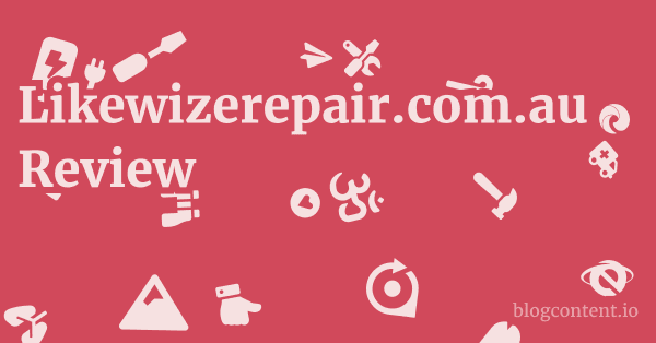 Likewizerepair.com.au Review 1 by Partners