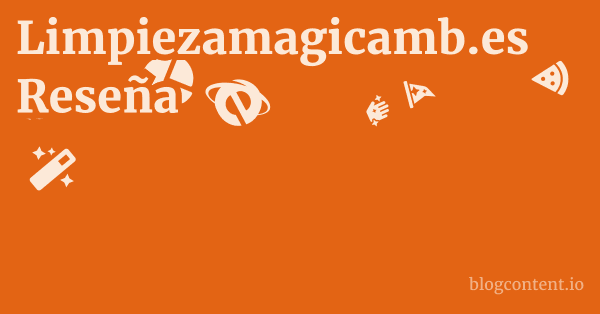 Limpiezamagicamb.es Reseña 1 by Partners