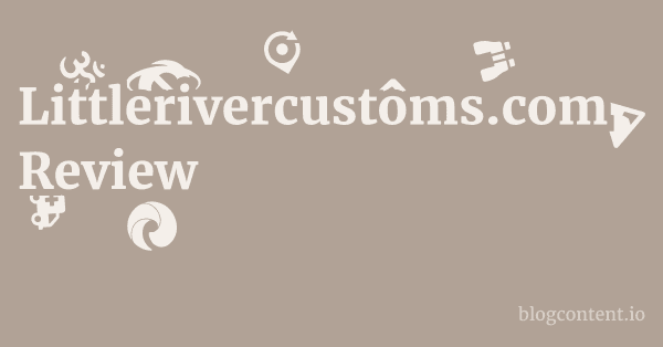 Littlerivercustoms.com Review 1 by Partners
