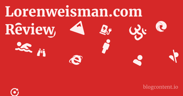 Lorenweisman.com Review