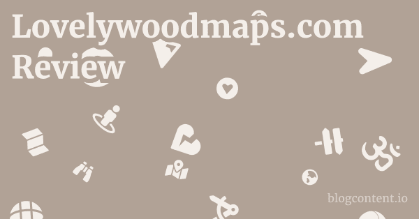 Lovelywoodmaps.com Review 1 by Partners
