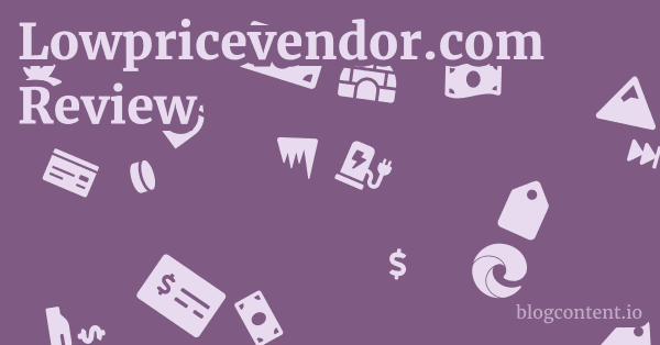 Lowpricevendor.com Review 1 by Partners