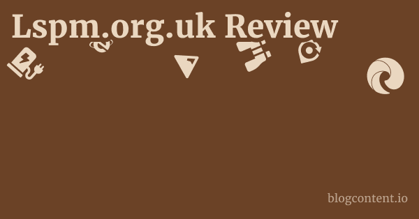 Lspm.org.uk Review 1 by Partners