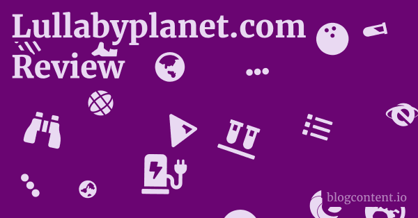 Lullabyplanet.com Review 1 by Partners