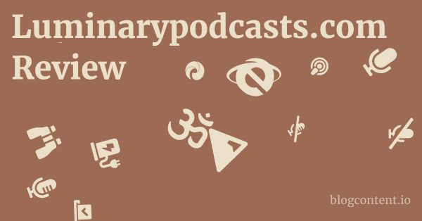 Luminarypodcasts.com Review 1 by Partners