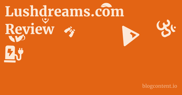 Lushdreams.com Review 1 by Partners