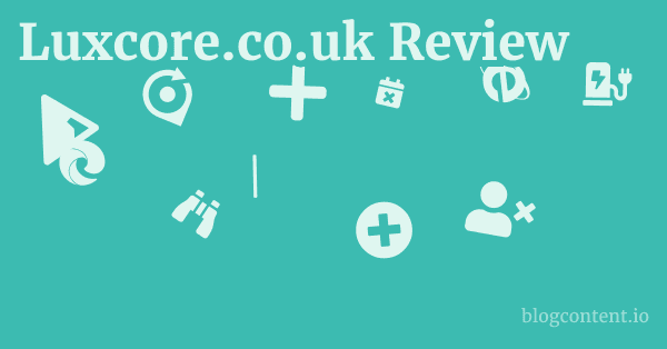 Luxcore.co.uk Review 1 by Partners