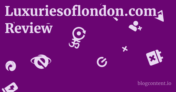 Luxuriesoflondon.com Review 1 by Partners