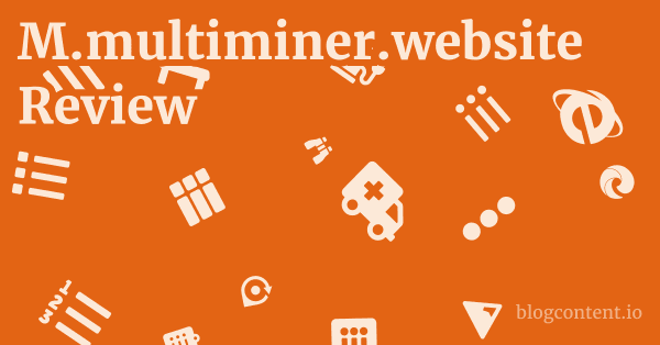 M.multiminer.website Review 1 by Partners