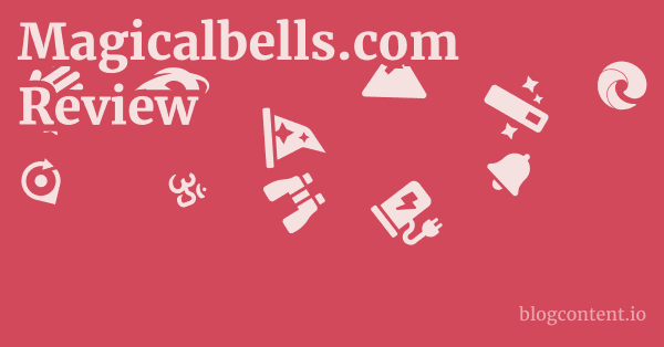 Magicalbells.com Review 1 by Partners
