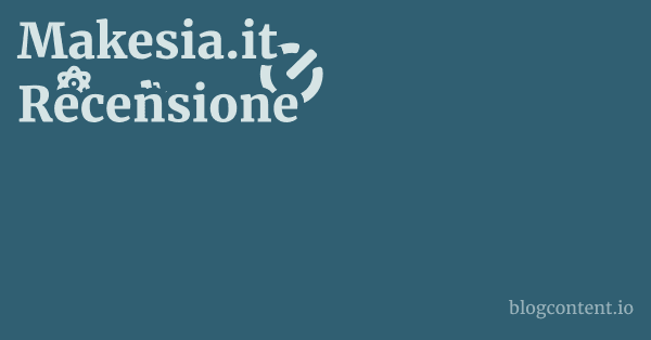 Makesia.it Recensione 1 by Partners
