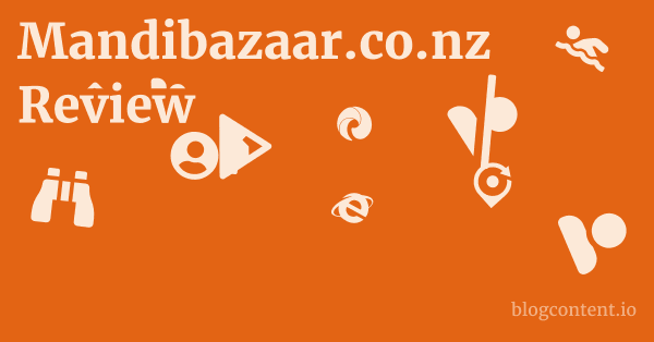 Mandibazaar.co.nz Review