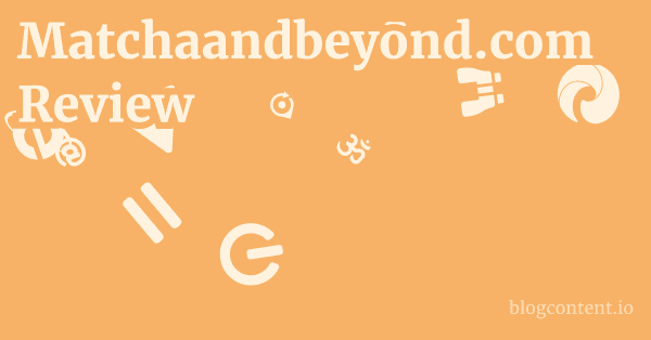 Matchaandbeyond.com Review 1 by Partners