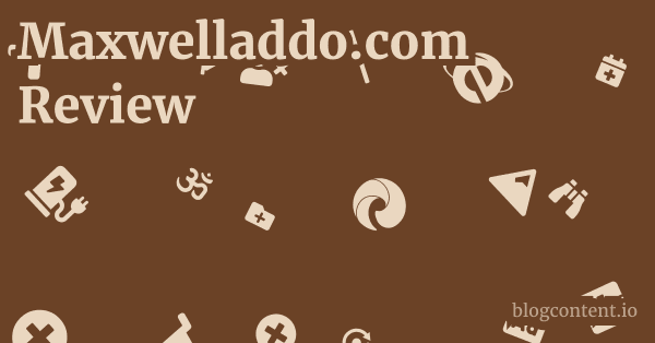 Maxwelladdo.com Review 1 by Partners