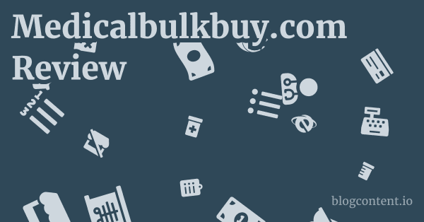 Medicalbulkbuy.com Review