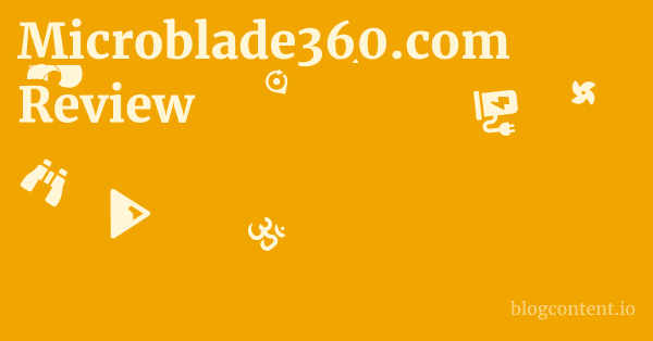 Microblade360.com Review 1 by Partners