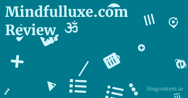 Mindfulluxe.com Review 1 by Partners