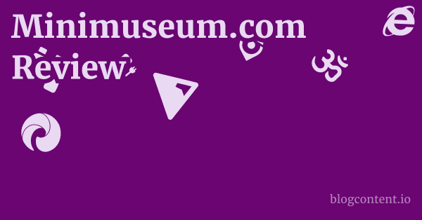 Minimuseum.com Review 1 by Partners