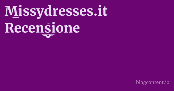 Missydresses.it Recensione 1 by Partners