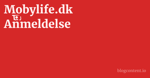 Mobylife.dk Anmeldelse 1 by Partners
