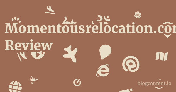 Momentousrelocation.com Review 1 by Partners