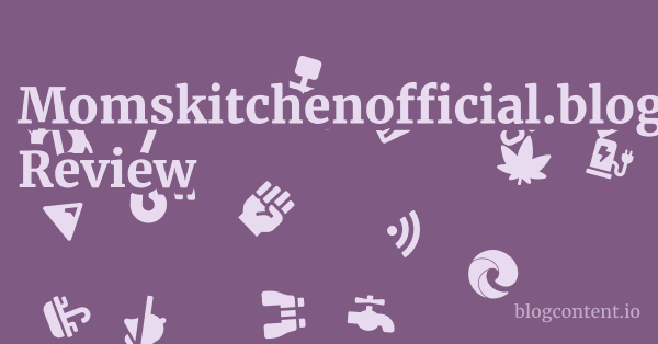 Momskitchenofficial.blogspot.com Review 1 by Partners