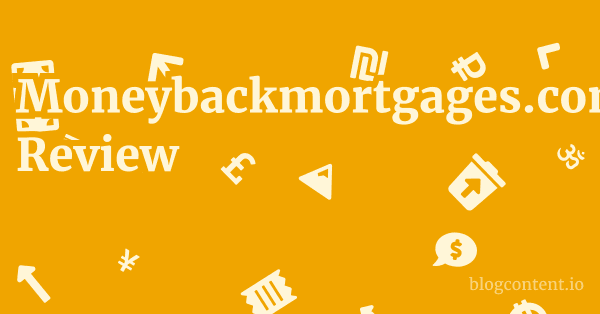 Moneybackmortgages.com Review 1 by Partners