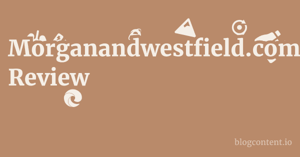 Morganandwestfield.com Review 1 by Partners