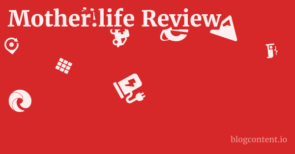 Mother.life Review 1 by Partners