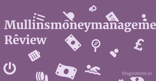 Mullinsmoneymanagement.com Review 1 by Partners